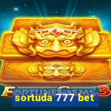 sortuda 777 bet